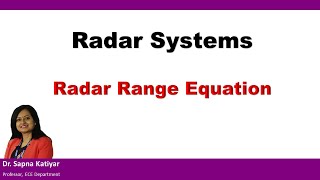 Radar Systems  Radar Range Equation [upl. by Adelaida]