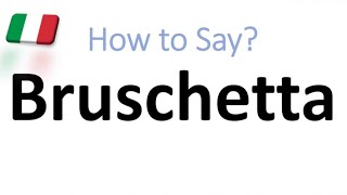 How to Pronounce Bruschetta CORRECTLY And WHY [upl. by Notlehs]