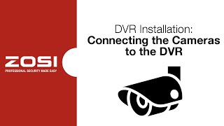 ZOSI DVR Operation  Connecting the Cameras to the DVR [upl. by Syck]