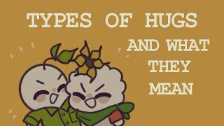 6 Types Of Hugs And What They Actually Mean [upl. by Bebe]