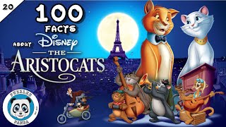 100 Facts about the Aristocats  Disney Animation 20 [upl. by Esorrebma537]