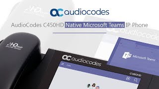 AudioCodes C450HD Native Microsoft Teams IP Phone [upl. by Faye]