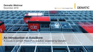 Dematic Webinar An Introduction to AutoStore [upl. by Madison]