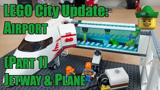 LEGO City Update  Airport Part 1  Jetway amp Plane MOC 7894 🛬🛫🏹 [upl. by Enyleve64]