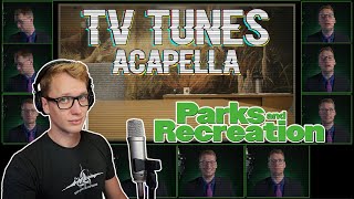 Parks and Recreation Theme  TV Tunes Acapella [upl. by Ydde138]