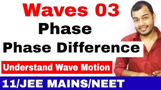 Waves 03  Progressive Harmonic Wave  Phase and Phase Difference in Wave Motion JEE MAINSNEET [upl. by Sennahoj]