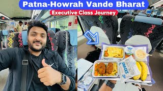 PatnaHowrah Vande Bharat Executive Class Journey  Best Service amp IRCTC Food  Indian Railways [upl. by Aikemat]