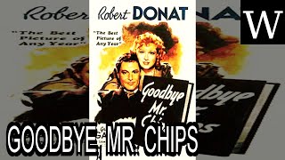 GOODBYE MR CHIPS 1939 film  WikiVidi Documentary [upl. by Nairehs]