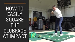 How to Easily Square the Clubface at Impact for Straighter golf shots [upl. by Roseanne]