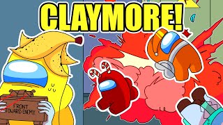 among us BUT THE IMPOSTERS HAVE CLAYMORES Claymore Mod [upl. by Gasper504]