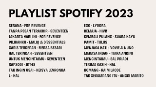 SPOTIFY PLAYLIST 2023 [upl. by Agata719]