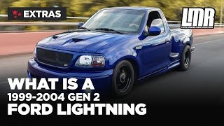 What Is A 19992004 SVT Lightning  Ford Gen 2 Lightning History [upl. by Lennej]