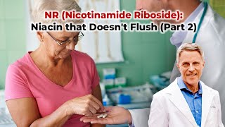 NR Nicotinamide Riboside Niacin that doesnt Flush INTRODUCTION [upl. by Hnirt]