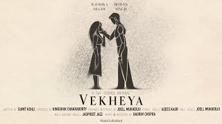 Vekheya  Wedding Song 2019  The Wedding Filmer [upl. by Kenti]