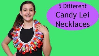 5 Different Ways to Make Candy Lei Necklaces [upl. by Raf]