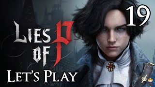 Lies of P  Lets Play Part 19 Lorenzini Arcade [upl. by Moriah]