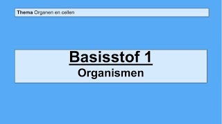 VMBO 3  Organen en cellen  Basisstof 1 Organismen [upl. by Manlove]