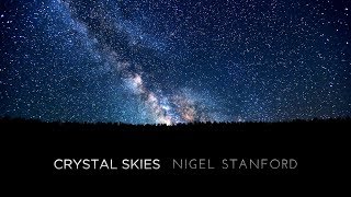 Crystal Skies  Nigel Stanford  4k TimeLapse [upl. by Chari]