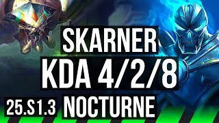 SKARNER vs NOCTURNE JGL  428  KR Challenger  25S13 [upl. by Atinod]