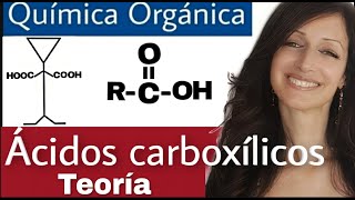 ÁCIDOS CARBOXÍLICOS  Teoría  QUÍMICA ORGÁNICA [upl. by Ydennek]