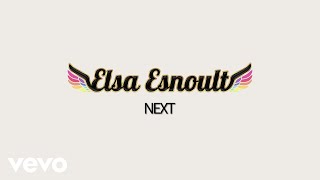 Elsa Esnoult  Next Video Lyrics [upl. by Darell]