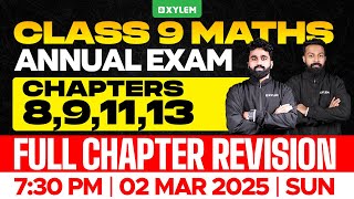 Class 9 Annual Exam  Maths  Chapters  891113  Full Chapter Revision  Xylem Class 9 [upl. by Lipcombe756]