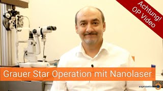 Grauer Star Cataract  Operation mit Nanolaser  Drmed AmirMobarez Parasta  MUNICH EYE [upl. by Aenad24]