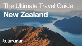 New Zealand The Ultimate Travel Guide by TourRadar 55 [upl. by Naes]