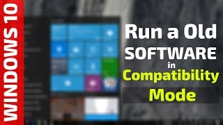 How to Install amp Run a Old software in Compatibility Mode with windows 10 8 and 7 [upl. by Bambie]