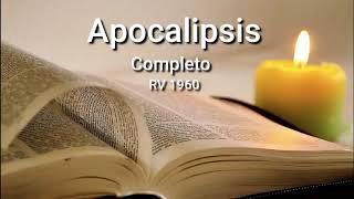 APOCALIPSIS Completo Biblia Hablada ReinaValera 1960 [upl. by Assilram]