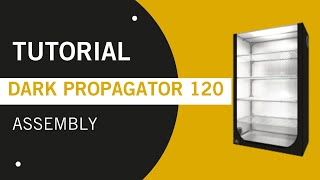 Dark Propagator 120 R400 Instruction grow room [upl. by Buderus]