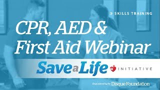 CPR AED and First Aid Webinar [upl. by Ricoriki774]