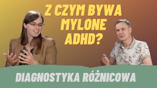 Różnicowanie ADHD [upl. by Llyrat520]