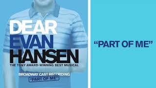 quotPart Of Mequot  DEAR EVAN HANSEN [upl. by Manwell]