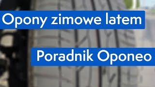 Opony zimowe latem ● Poradnik Oponeo™ [upl. by Mora]