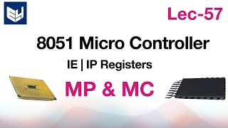 8051 microcontroller  IE and IP registers   MPMC  Lec57  Bhanu Priya [upl. by Raskind853]