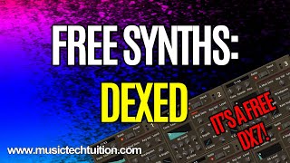 Free Synths Dexed  Yamaha DX7 Emulating VST Synth [upl. by Ak]