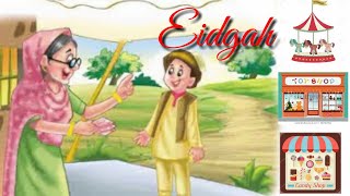 Eidgah by Munshi PremchandSummary of the novel Eidgah in EnglishEidgah [upl. by Rhines]