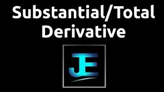 Explained Substantial Derivative Math [upl. by Ardnyk835]