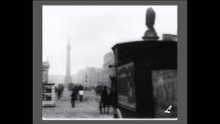 Oldest surviving footage of Dublin OConnell Street 1897 [upl. by Nancy]