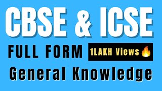 CBSE and ICSE Full Form [upl. by Brittain]