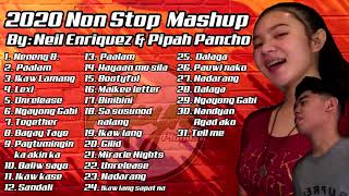 2020 Nonstop Mashup By Neil Enriquez and Pipah Pancho [upl. by Aisatsan]