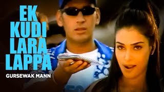 Ek Kudi Lara Lappa  Official Video  Gursewak Mann [upl. by Enaed]