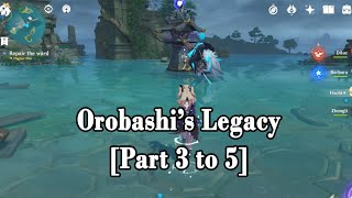 Orobashis Legacy Part 3 to 5  Genshin Impact Guide [upl. by Sinnylg28]