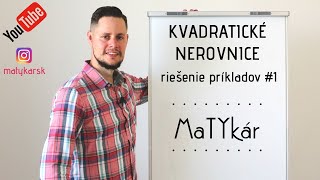 KVADRATICKÉ NEROVNICE  riešenie príkladov 1 [upl. by Anival643]