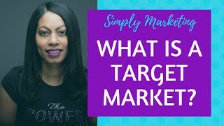 What is a Target Market [upl. by Alit]