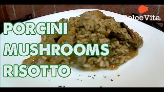 Porcini mushrooms Risotto [upl. by Ofella]