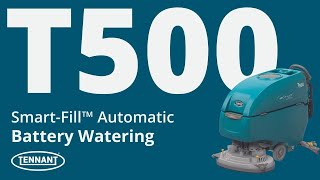 T500 WalkBehind Scrubber  SmartFill™ Automatic Battery Watering  Tennant Company [upl. by Roice]