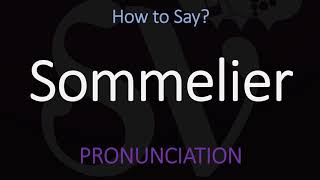 How to Pronounce Sommelier CORRECTLY [upl. by Nirrol26]