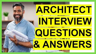 ARCHITECT Interview Questions And Answers How To PASS an Architecture Interview [upl. by Ellehsyt551]